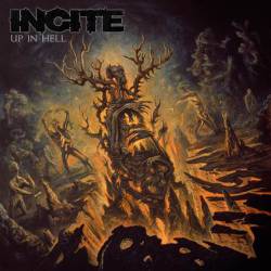 Incite : Up in Hell